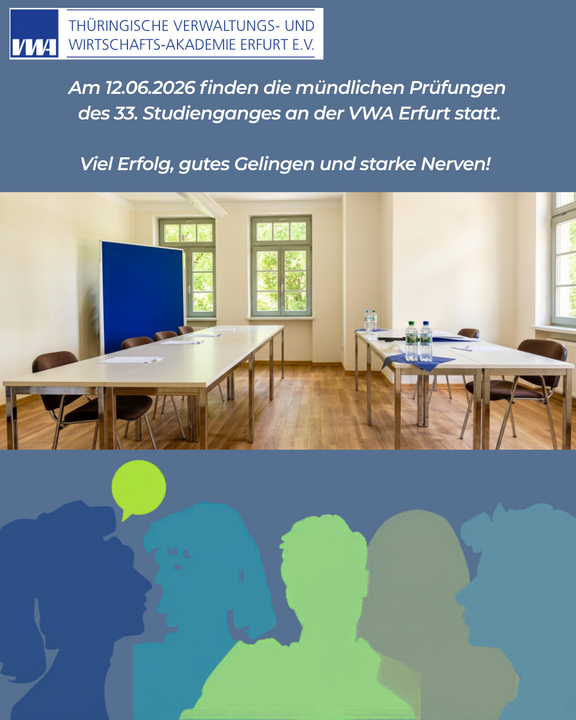 In einem hellen Raum mit Tischen und Stühlen finden am 12.06.2026 mündliche Prüfungen der VWA Erfurt statt. Die Botschaft wünscht den Prüflingen viel Erfolg und starke Nerven.