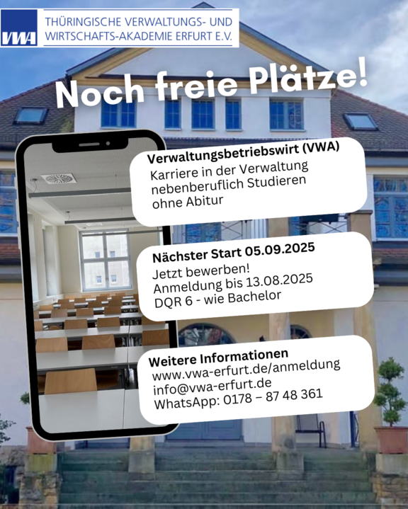 Ein Werbebild für die Thüringische Verwaltungs- und Wirtschafts-Akademie Erfurt e.V. mit Informationen zu freien Plätzen im Studiengang Verwaltungsbetriebswirt (VWA). Startdatum ist der 05.09.2025, Anmeldeschluss am 13.08.2025. Weitere Informationen sind auf der Website und per WhatsApp erhältlich.
